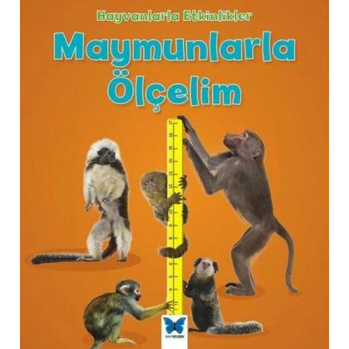 Hayvanlarla Etkinlikler - Maymunlarla Ölçelim