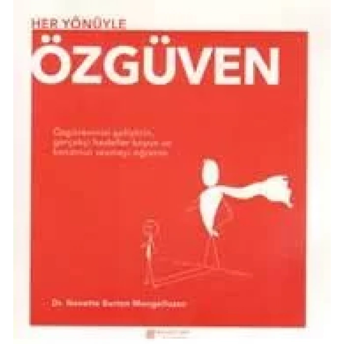 Her Yönüyle Özgüven