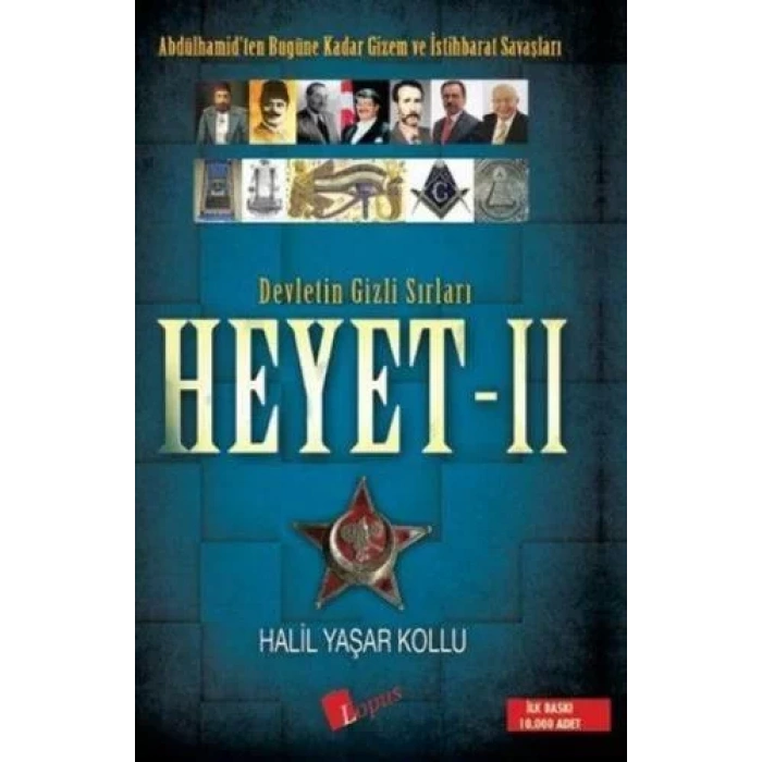 HEYET 2 DEVLETİN GİZLİ SIRLARI - LOPUS