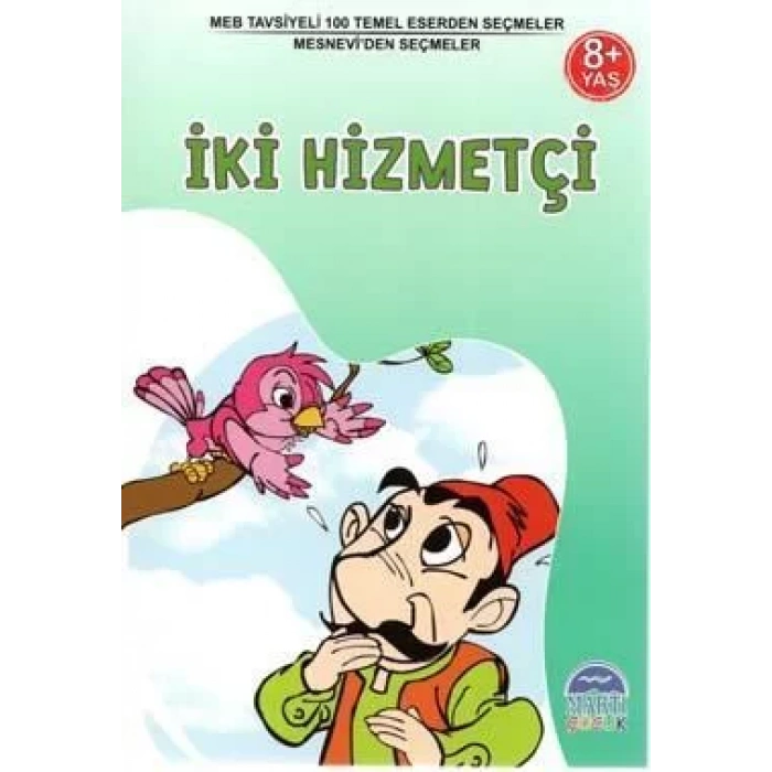 İKİ HİZMETÇİ