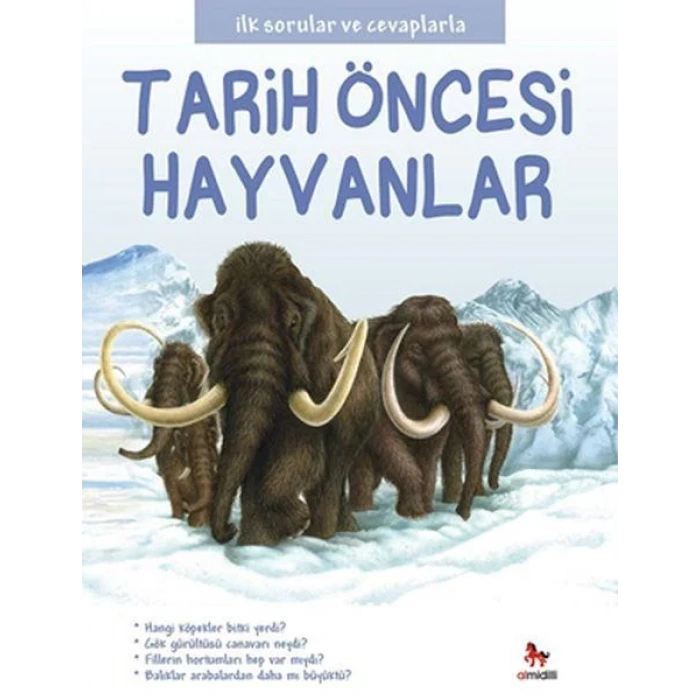İlk Sorular ve Cevaplarla Tarih Öncesi Hayvanlar