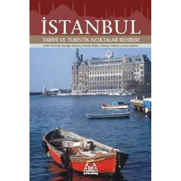 İstanbul Tarihi Ve Turistik Noktalar Rehberi