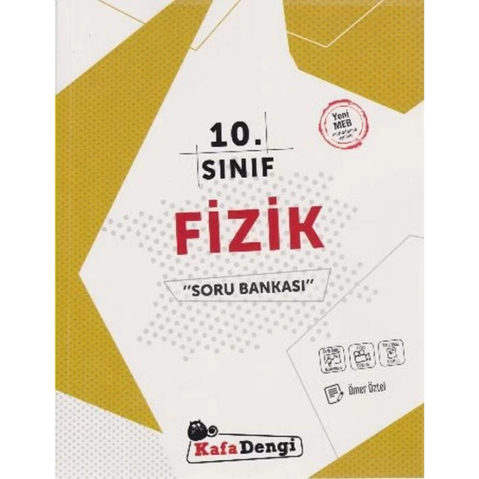 KAFADENGİ 10.SINIF FİZİK SORU BANKASI