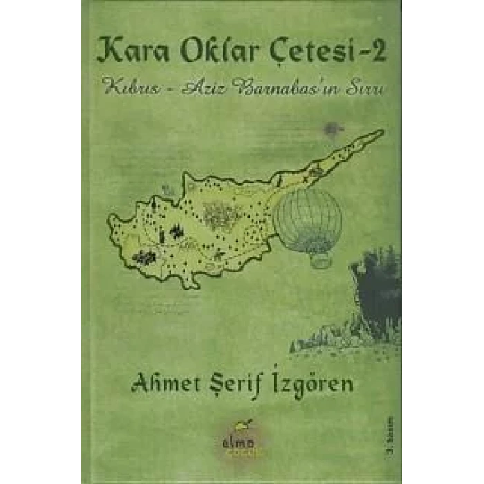 KARA OKLAR ÇETESİ 2 - ELMA