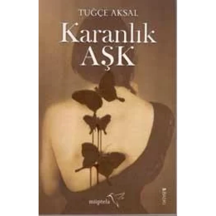 KARANLIK AŞK 1 - MÜPTELA