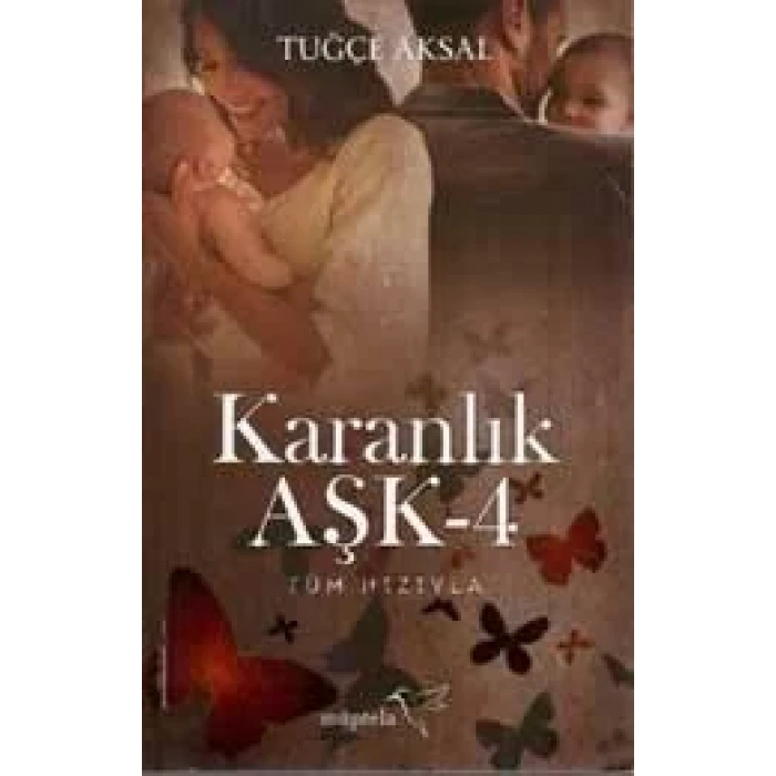 KARANLIK AŞK - 4 - MÜPTELA