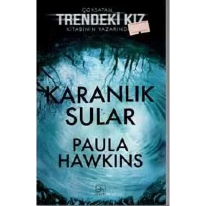 KARANLIK SULAR - İTHAKİ