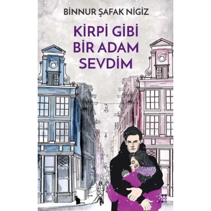 KİRPİ GİBİ BİR ADAM SEVDİM - DOKUZ YAYINLARI