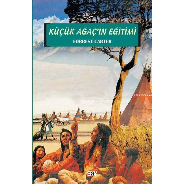 KÜÇÜK AĞACIN EĞİTİMİ - SAY