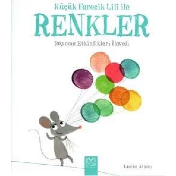 Küçük Farecik Lili İle Renkler