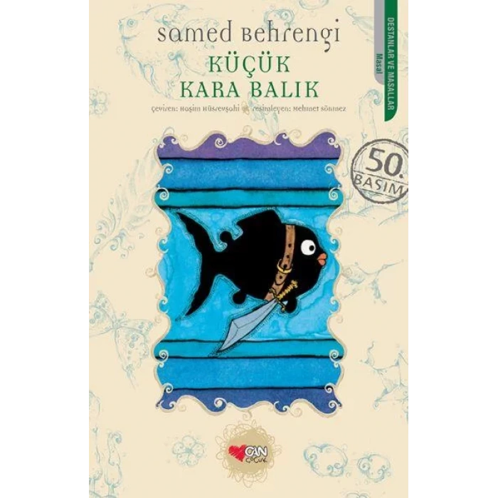 KÜÇÜK KARA BALIK - CAN