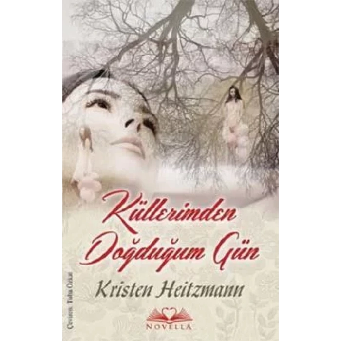 KÜLLERİMDEN DOĞDUĞUM GÜN