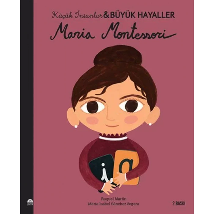 Maria Montessori-Küçük İnsanlar Büyük Hayaller