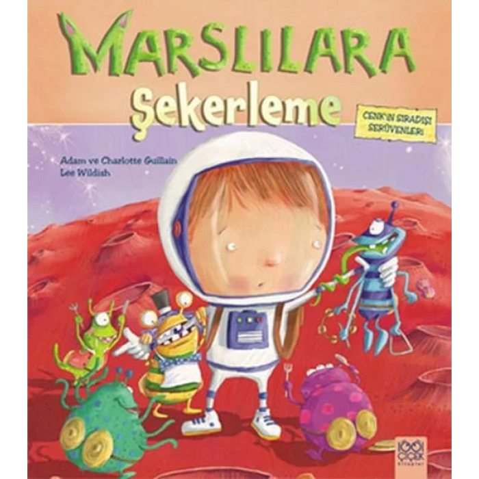Marslılara Şekerleme - Cenkin Sıradışı Serüvenleri