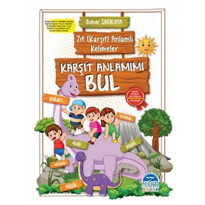 Martı-Zıt (Karşıt) Anlamlı Kelimeler-Karşıt Anlamı