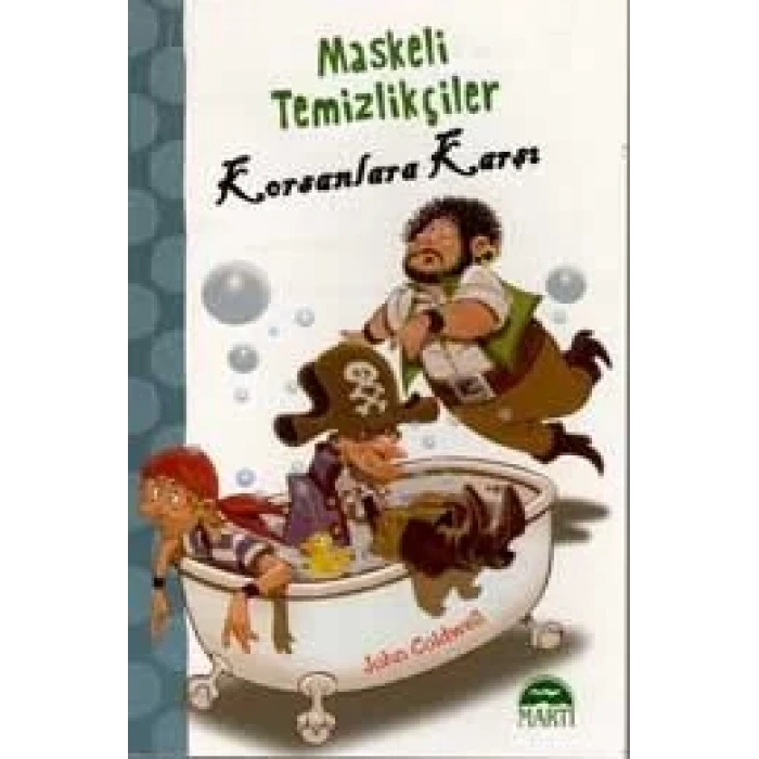 MASKELİ TEMİZLİKÇİLER KORSANLARA KARŞI