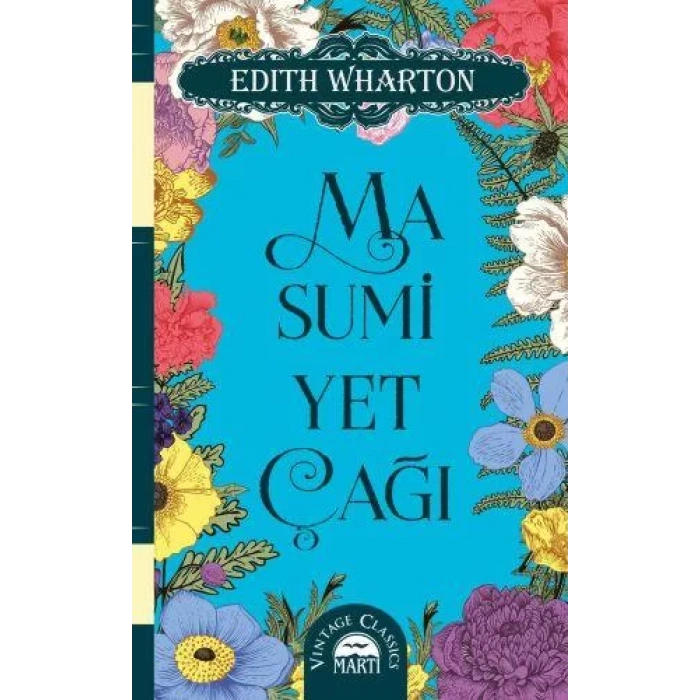 MASUMİYET ÇAĞI (CİLTLİ ÖZEL BEZ BASKI)