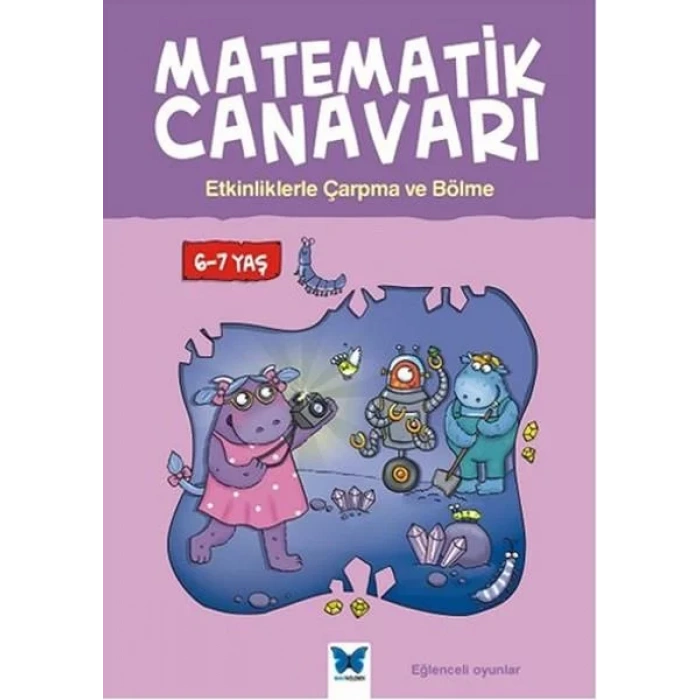 Matematik Canavarı Çarpma ve Bölme 6-7 Yaş