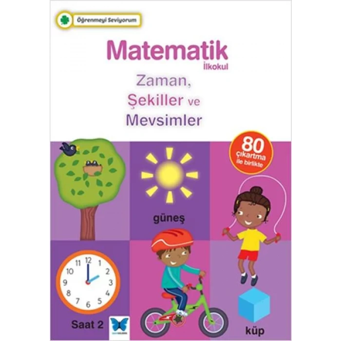 Matematik - Zaman, Şekiller ve Mevsimler
