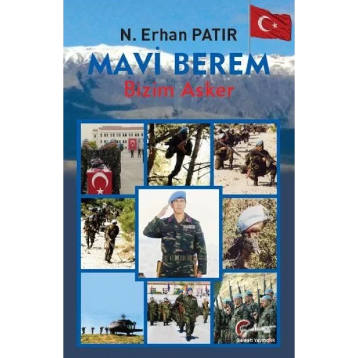 MAVİ BEREM BİZİM ASKER - GALEATİ