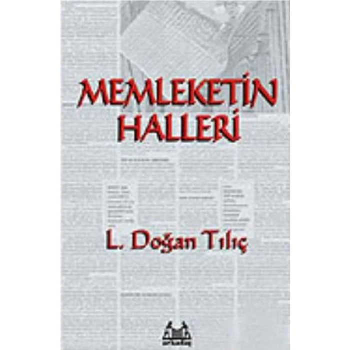 Memleketin Halleri  Birgünlük Yazılar
