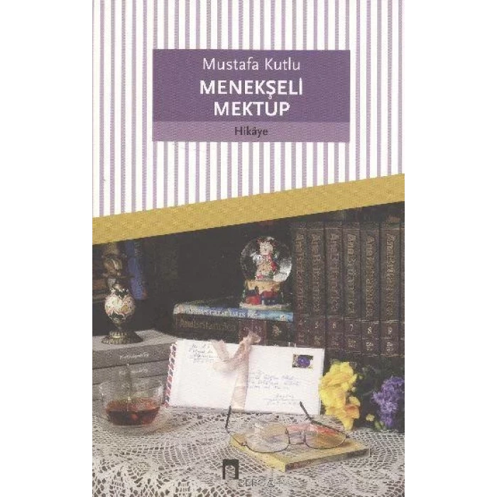 MENEKŞELİ MEKTUP - DERGAH