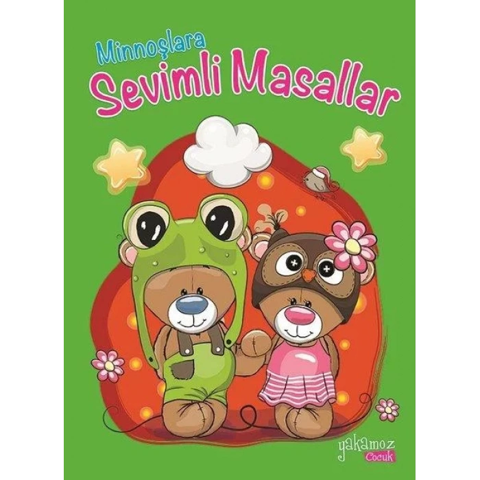 MİNNOŞLARA SEVİMLİ MASALLAR - YAKAMOZ