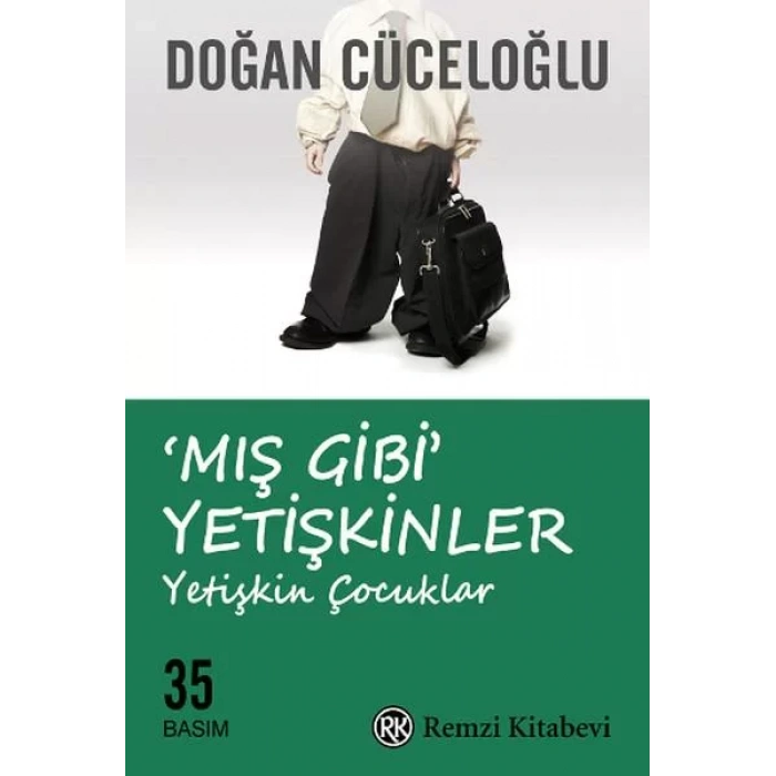 MIŞ GİBİ YETİŞKİNLER - REMZİ
