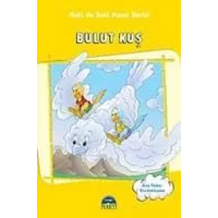MUKİ İLE BUKİ BULUT KUŞ