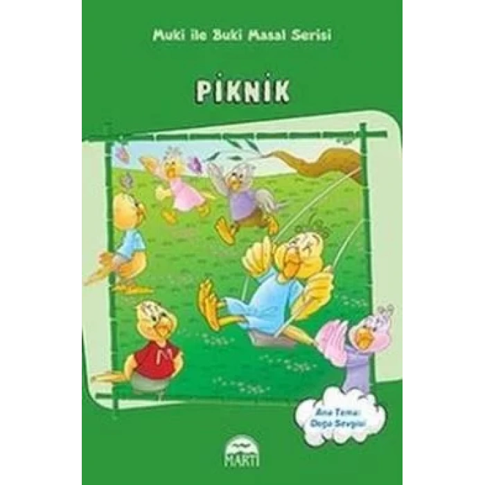 MUKİ İLE BUKİ PİKNİK