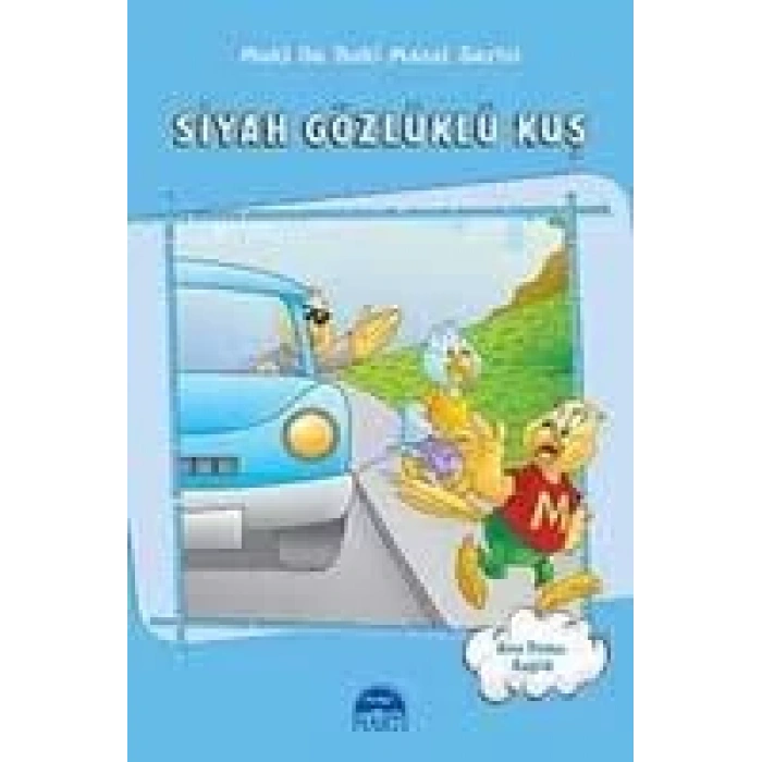 MUKİ İLE BUKİ SİYAH GÖZLÜKLÜ KUŞ