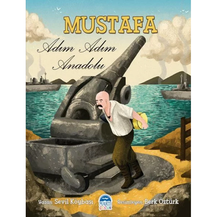 MUSTAFA Adım Adım Anadolu