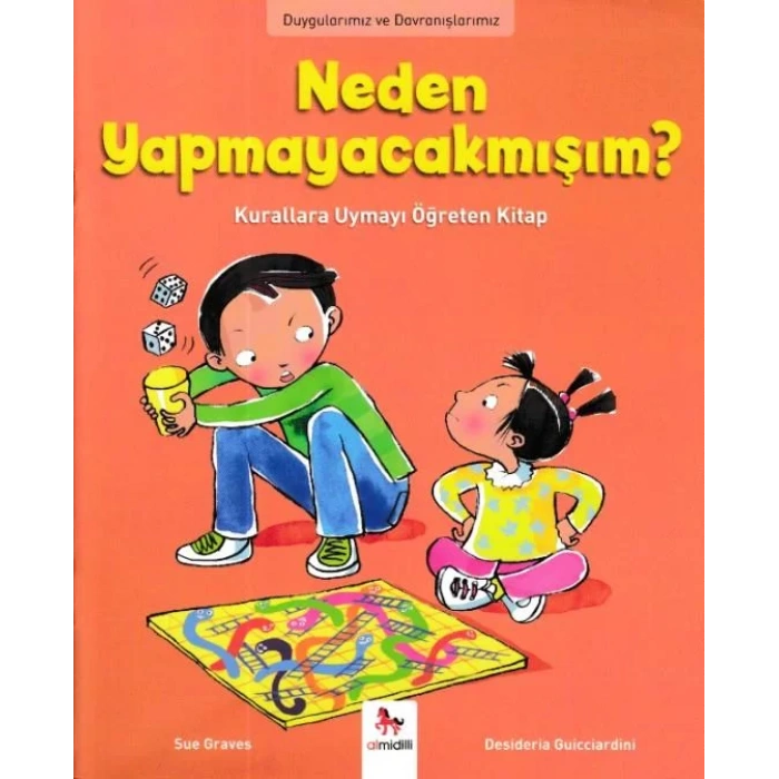 Neden Yapamayacakmışım! Kurallara Uymayı Öğreten Kitap