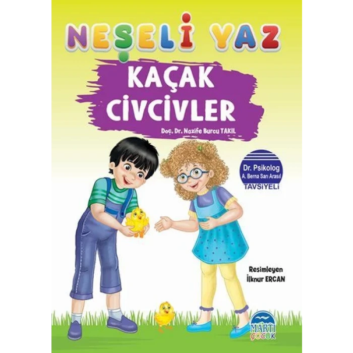 Neşeli Yaz – Kaçak Civcivler