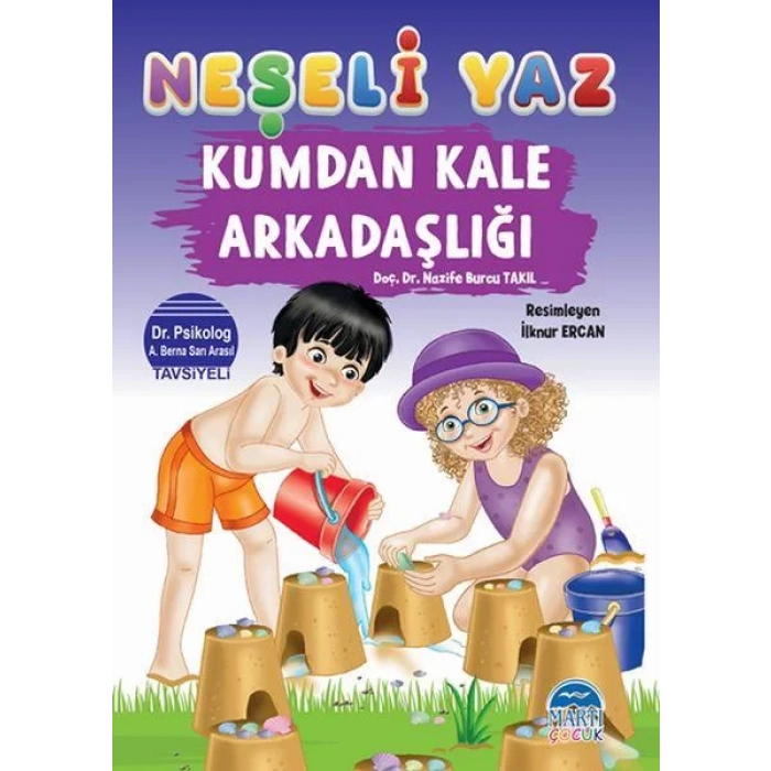 Neşeli Yaz – Kumdan Kale Arkadaşlığı
