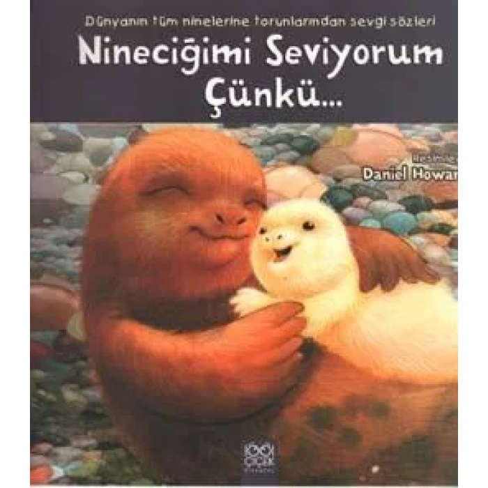 Nineciğimi Seviyorum Çünkü...