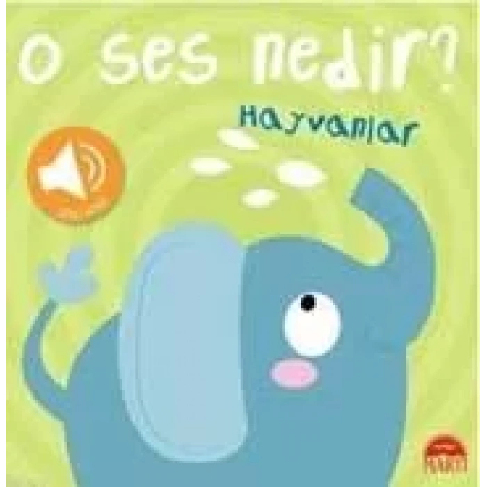 O SES NEDİR? / HAYVANLAR (SESLİ KİTAP)