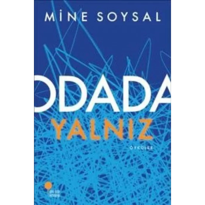 ODADA YALNIZ - GÜNIŞIĞI