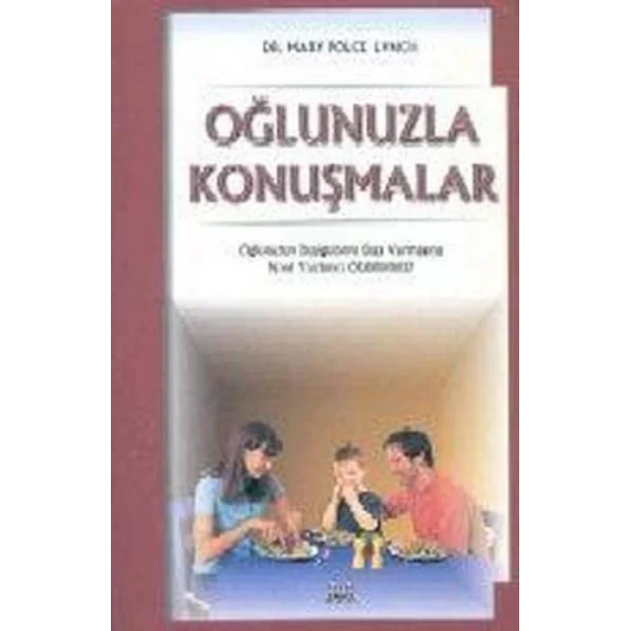 Oğlunuzla Konuşmalar