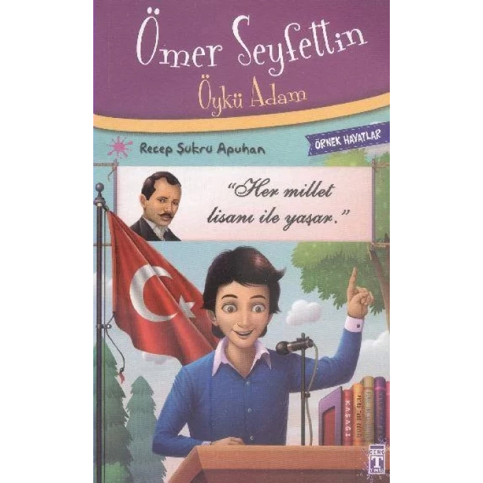 Ömer Seyfettin Öykü Adam - Örnek Hayatlar