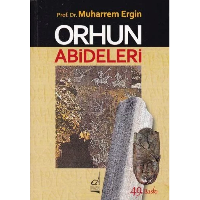 ORHUN ABİDELERİ - BOĞAZİÇİ