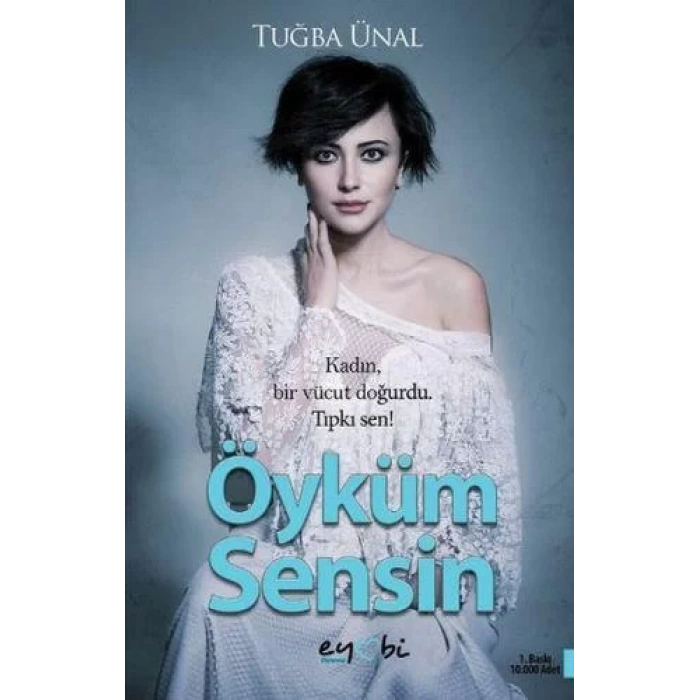 ÖYKÜM SENSİN - EYOBİ YAYINLARI