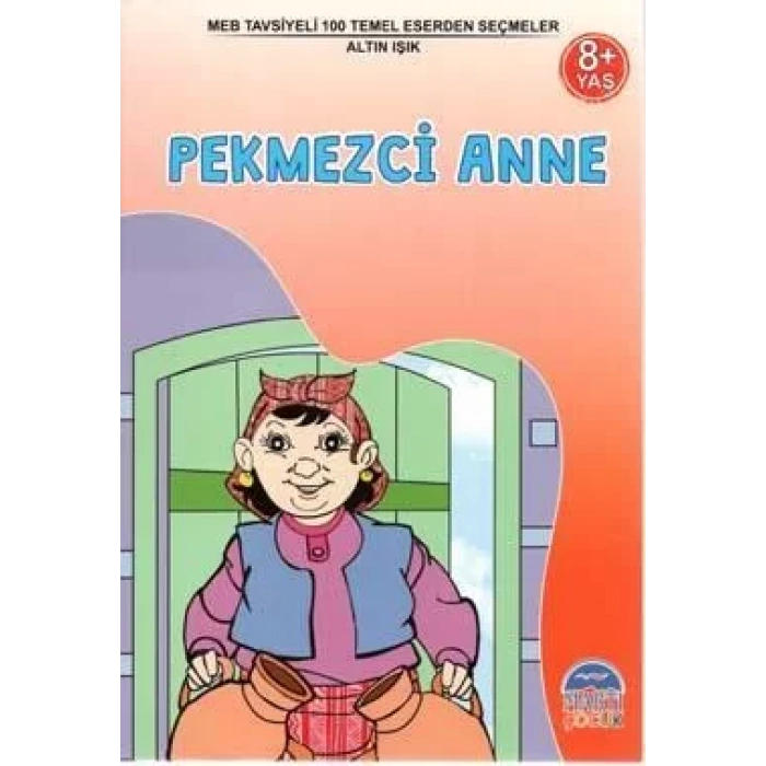 PEKMEZCİ ANNE