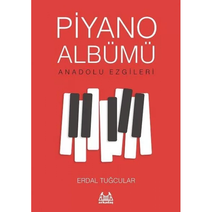 Piyano Albümü - Anadolu Ezgileri