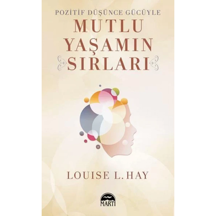 Pozitif Du?s?u?nce Gu?cu?yle Mutlu Yas?amın Sırları