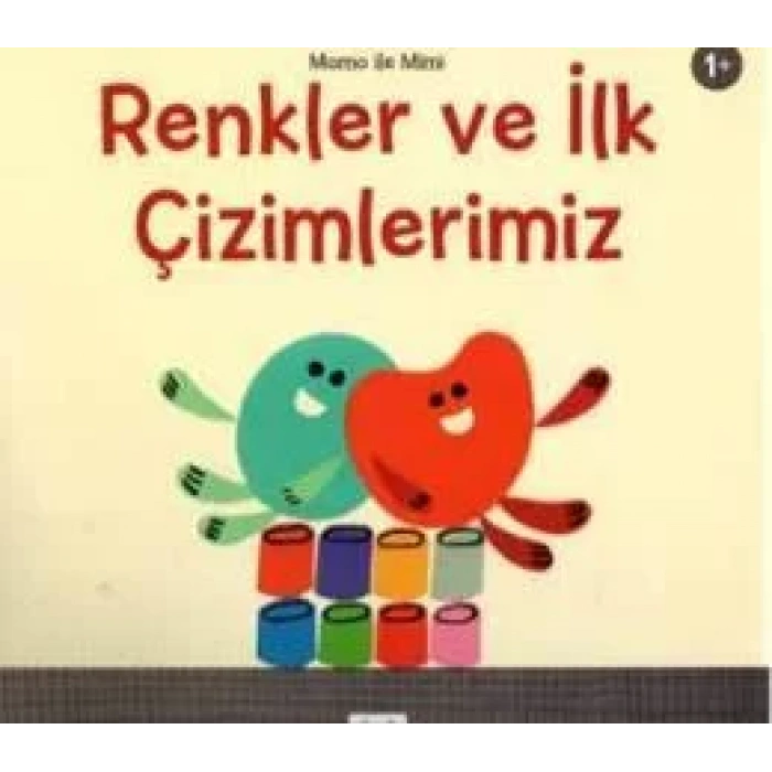 Renkler ve İlk Çizimlerimiz