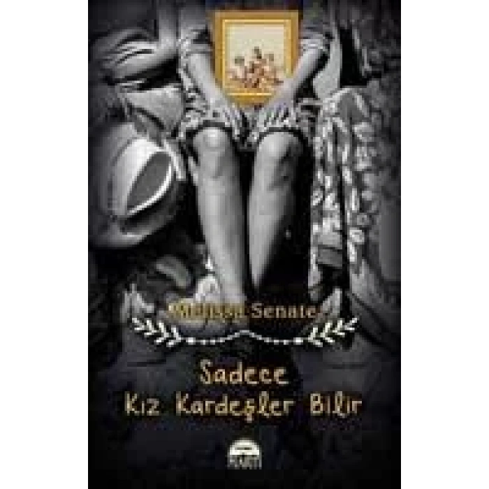 SADECE KIZ KARDEŞLER BİLİR