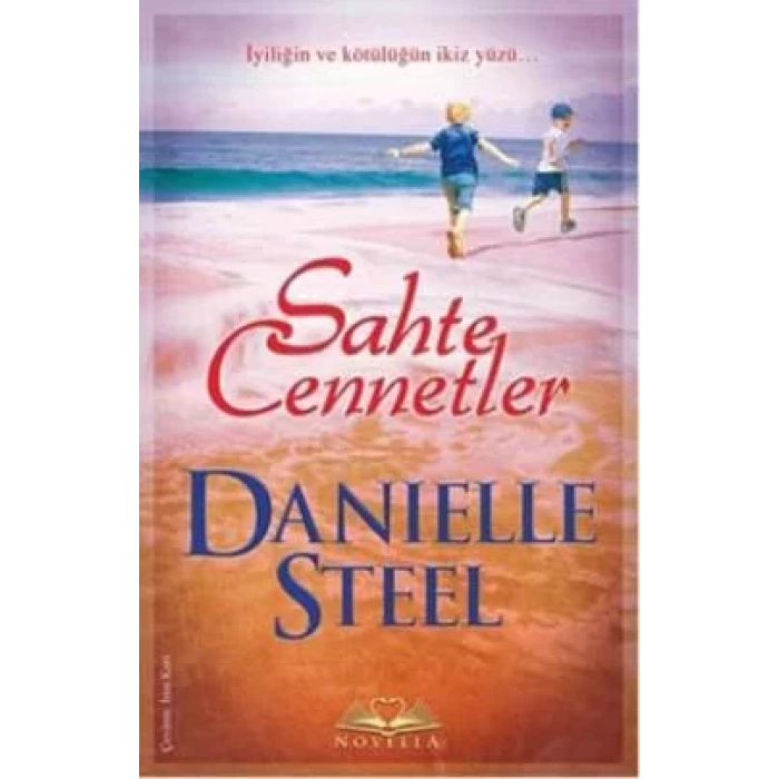 SAHTE CENNETLER İYİLİĞİN VE KÖTÜLÜĞÜN İKİZ YÜZÜ