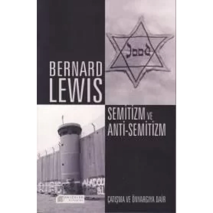 Semitizm ve Antisemitizm: Çatışma ve Önyargıya Dair