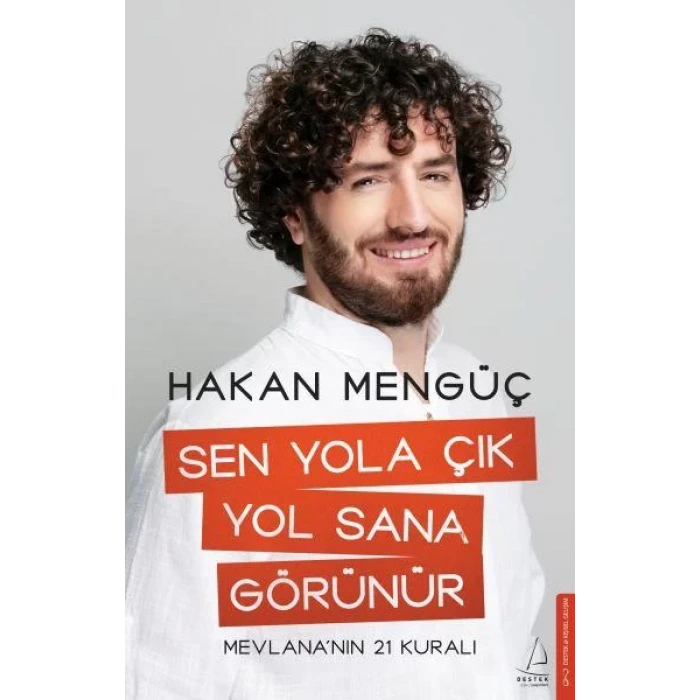 SEN YOLA ÇIK YOL SANA GÖRÜNÜR - DESTEK